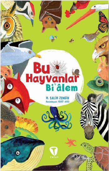 Bu Hayvanlar Bi’alem - Turkuvaz Kitap Kitap