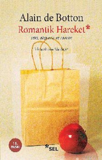 Romantik Hareket Seks, Alışveriş ve Roman Alain de Botton Türkçe kitap kapağı