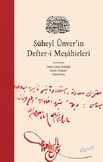 Süheyl Ünver’in Defter-i Meşahirleri (Ciltli) - Albaraka Yayınları Kitap