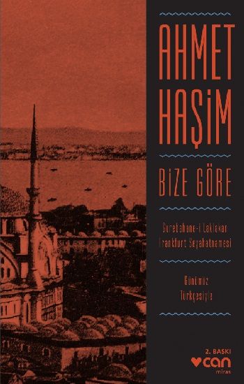 Bize Göre (Günümüz Türkçesiyle) - Can Yayınları Kitap