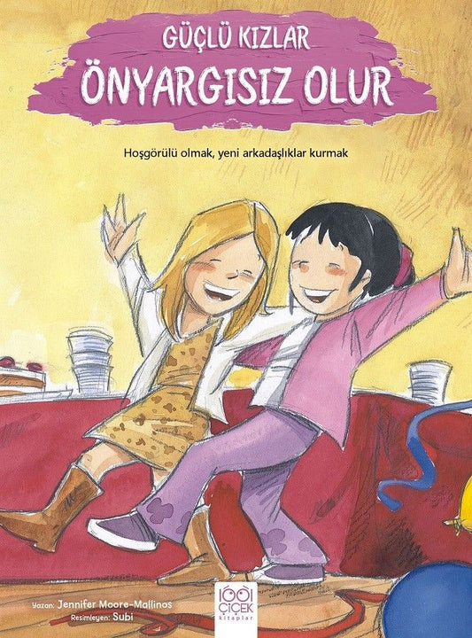 Güçlü Kızlar Önyargısız Olur - 1001 Çiçek Kitaplar Kitap