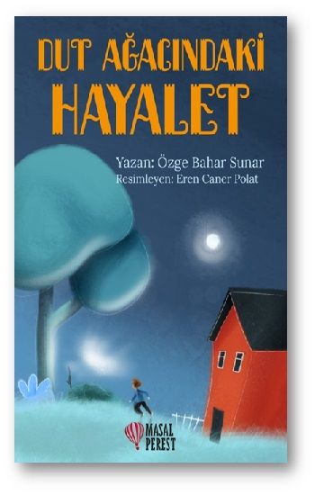 Dut Ağacındaki Hayalet - Masalperest Kitap