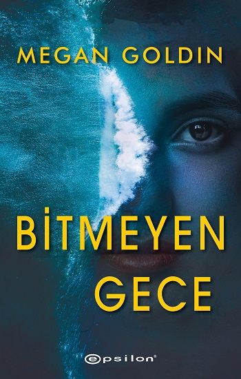Bitmeyen Gece - Epsilon Yayınları Kitap