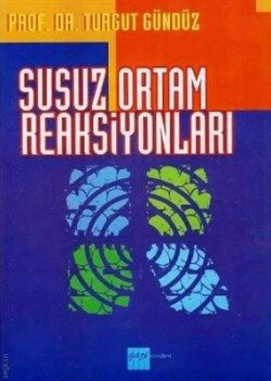 Susuz Ortam Reaksiyonları - Gazi Kitabevi Kitap