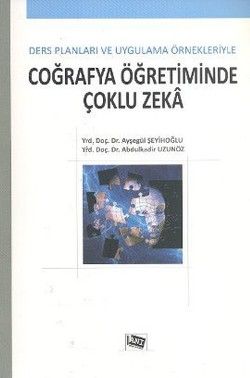 Coğrafya Öğretiminde Çoklu Zeka - Anı Yayıncılık Kitap