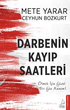 Darbenin Kayıp Saatleri - Destek Yayınları Kitap