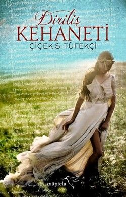 Diriliş Kehaneti - Müptela Yayınevi Kitap