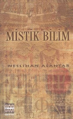 Mistik Bilim Neslihan Alantar Türkçe kitap kapağı