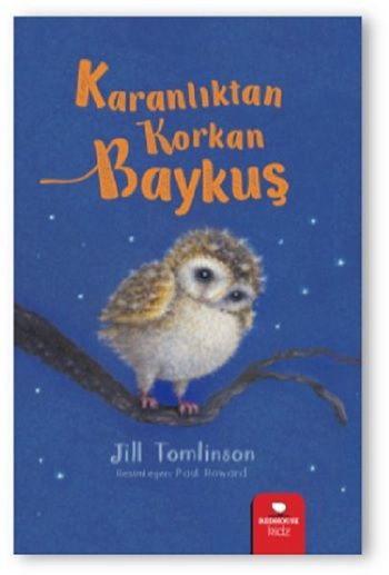 Karanlıktan Korkan Baykuş - Redhouse Kidz Yayınları Kitap