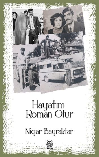 Hayatım Roman Olur - Luna Yayınları Kitap