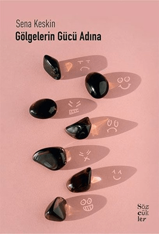 Gölgelerin Gücü Adına - Sözcükler Yayınları Kitap