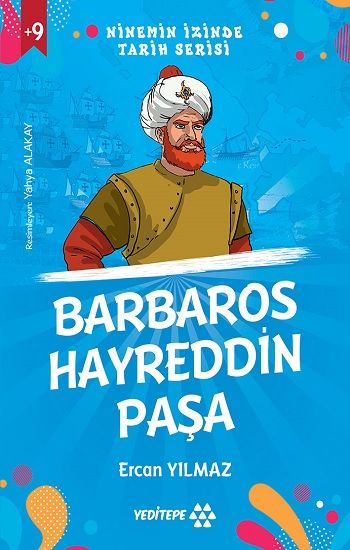 Ninemin İzinde Tarih Serisi - Barbaros Hayreddin Paşa - Yeditepe Yayınevi Kitap