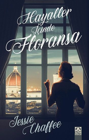 Hayaller İçinde Floransa - Altın Kitaplar Kitap