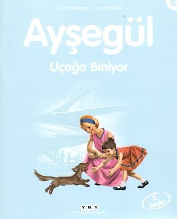 Ayşegül 24 - Uçağa Biniyor - Yapı Kredi Yayınları Kitap