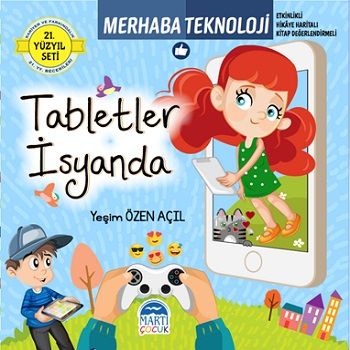 Tabletler İsyanda - 21 Yüzyıl Seti - Martı Çocuk Yayınları Kitap
