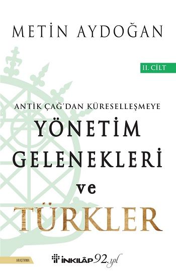 Yönetim Gelenekleri ve Türkler 2. Cilt - İnkılap Kitabevi Kitap
