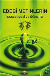 Edebi Metinlerin İncelenmesi Ve Öğretimi - Elhan Kitap Yayın Dağıtım Kitap