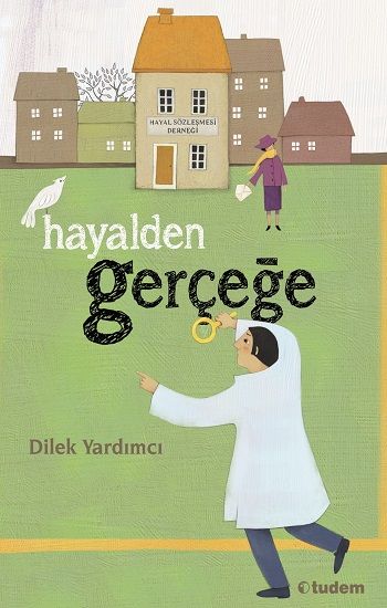 Hayalden Gerçeğe - Tudem Yayınları Kitap