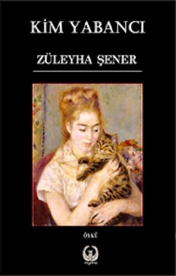 Kim Yabancı - Myrina Yayınları Kitap