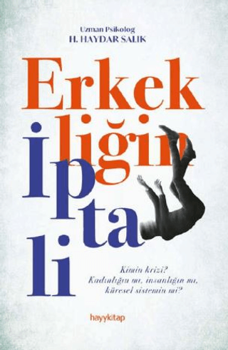 Erkekliğin İptali - Hayykitap Kitap