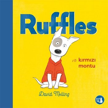 Ruffles ve Kırmızı Montu - Büyülü Fener Yayınları Kitap