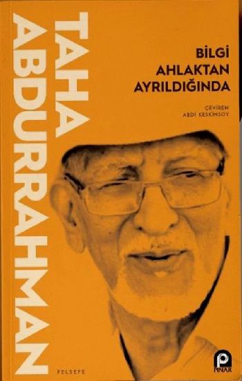 Bilgi Ahlaktan Ayrıldığında - Pınar Yayınları Kitap