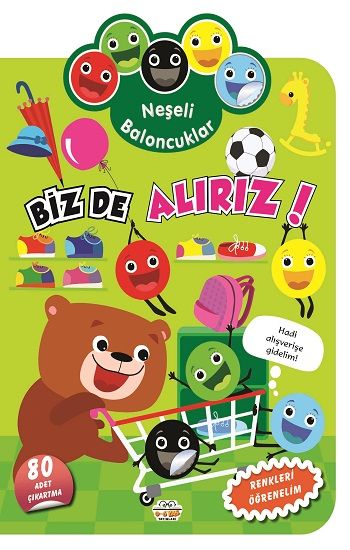 Neşeli Baloncuklar - Biz de Alırız! - Parıltı Yayınları Kitap