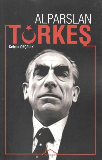 Alparslan Türkeş - Kırmızı Çatı Yayınları Kitap