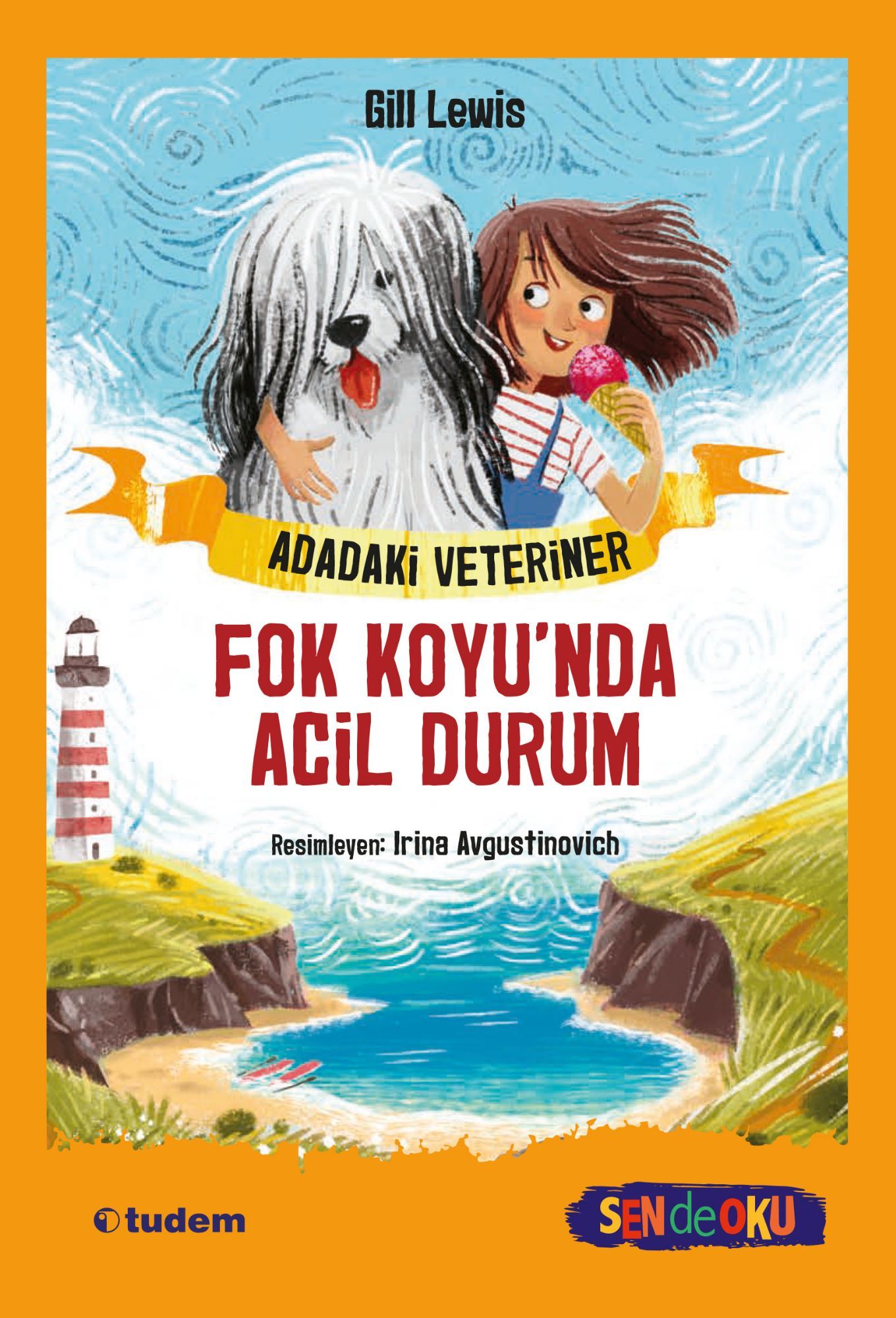Adadaki Veteriner - Fok Koyu’nda Acil Durum - Tudem Yayınları Kitap