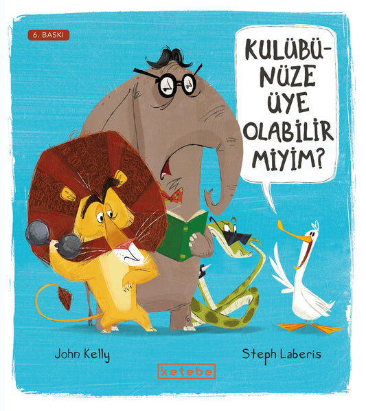 Kulübünüze Üye Olabilir Miyim? - Ketebe Yayınları Kitap
