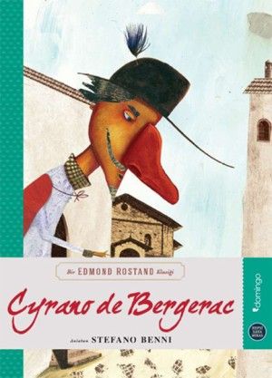 Cyrano de Bergerac - Edmond Rostand, 6 - 12 Yaş Kitapları Türkçe kitap kapağı