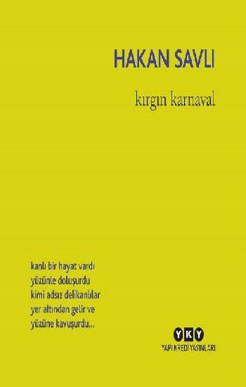 Kırgın Karnaval - Yapı Kredi Yayınları Kitap