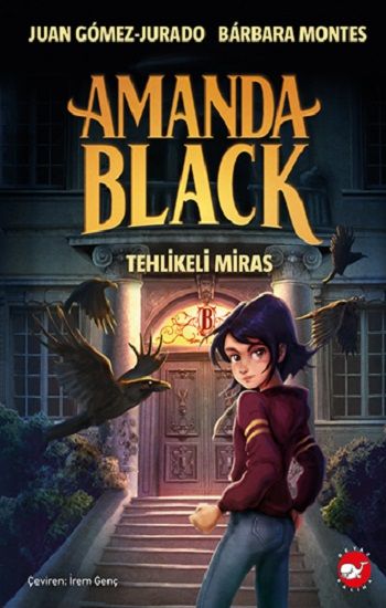 Amanda Black Tehlikeli Miras - Beyaz Balina Yayınları Kitap