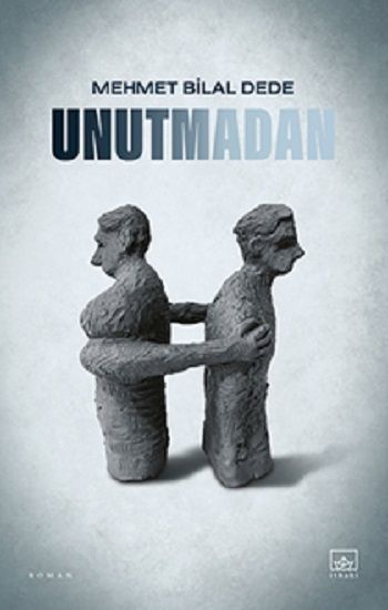 Unutmadan - İthaki Yayınları Kitap
