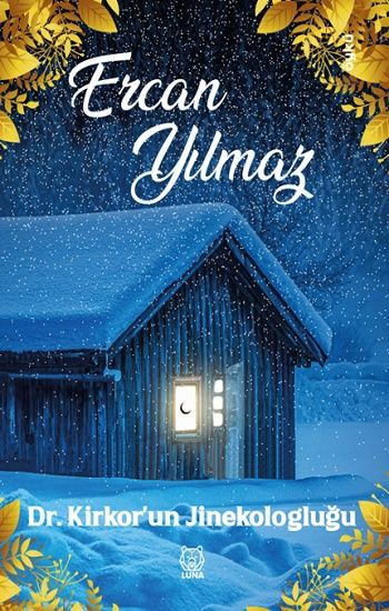 Dr. Kirkor'un Jinekologluğu - Luna Yayınları Kitap