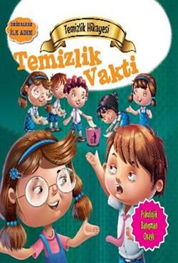 Değerlere İlk Adım - Temizlik Hikayesi: Temizlik Vakti - Parıltı Yayınları Kitap