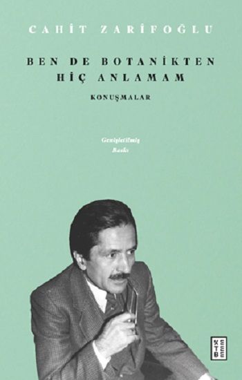 Ben de Botanikten Hiç Anlamam - Ketebe Yayınları Kitap