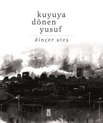 Kuyuya Dönen Yusuf - Timaş Yayınları Kitap