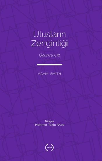 Ulusların Zenginliği III - Islık Yayınları Kitap