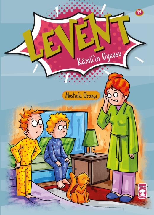 Levent Kamil'in Uykusu - Timaş Çocuk Kitap