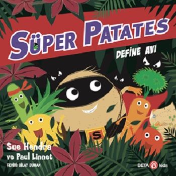 Süper Patates - Define Avı - Beta Kids Kitap