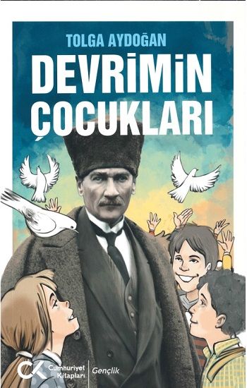 Devrimin Çocukları - Cumhuriyet Kitapları Kitap