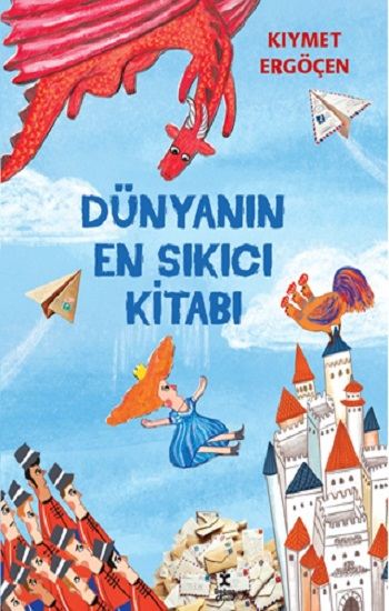 Dünyanın En Sıkıcı Kitabı - Doğan Çocuk Kitap