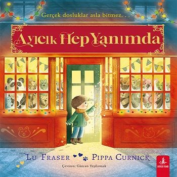 Ayıcık Hep Yanımda - Büyülü Fener Yayınları Kitap