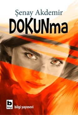 Dokunma - Bilgi Yayınevi Kitap