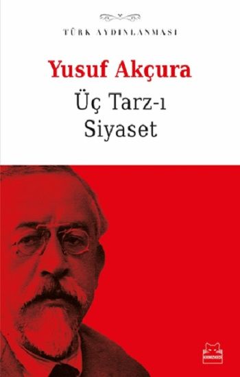 Üç Tarz-ı Siyaset - Kırmızı Kedi Yayınevi Kitap