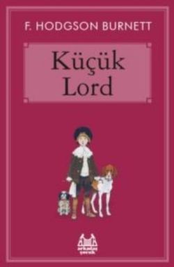 Küçük Lord - Arkadaş Yayınları Kitap