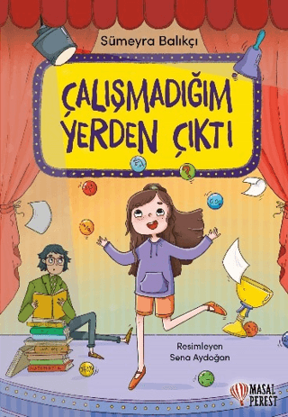 Çalışmadığım Yerden Çıktı - Masalperest Kitap