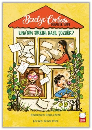 Bezelye Çorbası Dedektiflik Takımı – Lina’nın Sırrını Nasıl Çözdük? - Kırmızı Kedi Yayınevi Kitap