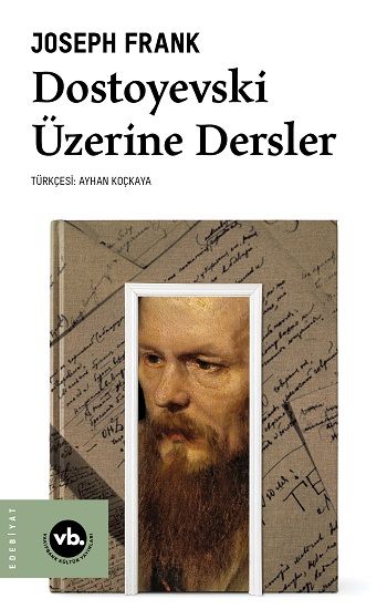 Dostoyevski Üzerine Dersler - Vakıfbank Kültür Yayınları Kitap